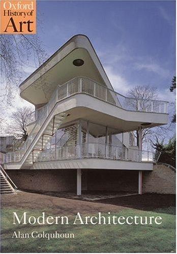 Alan Colquhoun: Modern Architecture (2002, Oxford University Press)