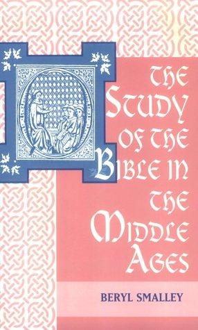 B. Smalley: The Study of the Bible in the Middle Ages (Paperback, University of Notre Dame Press)