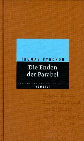 Thomas Pynchon: Die Enden der Parabel. (Hardcover, German language, Rowohlt, Reinbek)