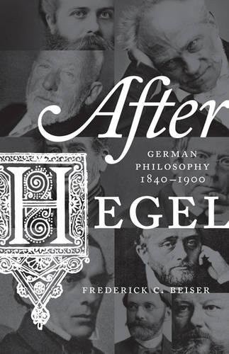 Frederick C. Beiser: After Hegel (Hardcover, Oxford University Press)