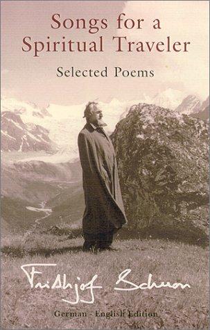 Frithjof Schuon: Songs for a Spiritual Traveler (2002, World Wisdom)