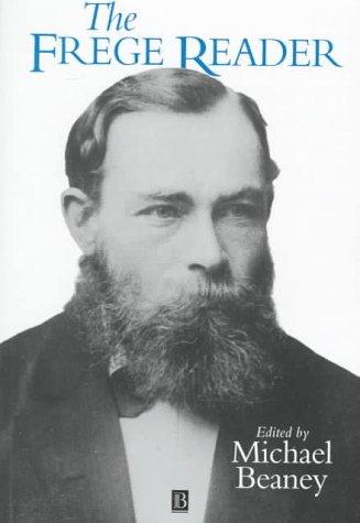 Gottlob Frege: The Frege Reader (1997, Blackwell Publishing)