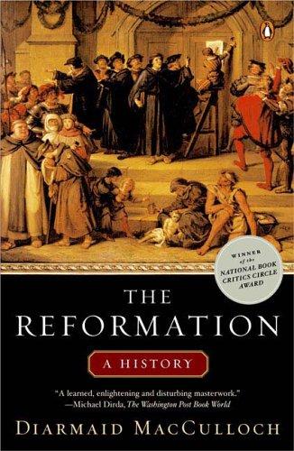 Diarmaid MacCulloch: The Reformation (Penguin (Non-Classics))