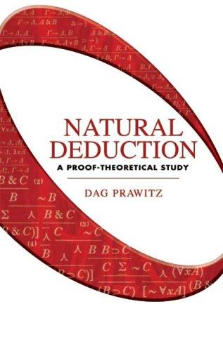 Dag Prawitz: Natural deduction (2006, Dover Publications)