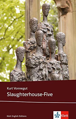 Kurt Vonnegut: Slaughterhouse-Five (Paperback, Klett Sprachen GmbH)