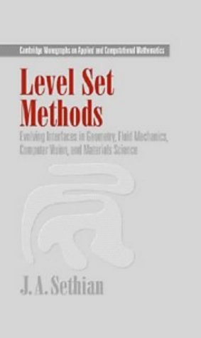 J. A. Sethian: Level Set Methods (1996, Cambridge University Press)