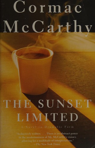 Cormac McCarthy: The Sunset Limited (Paperback, 2007, Vintage Books)