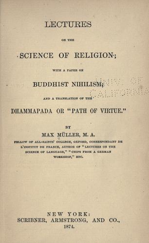 F. Max Müller: Lectures on the science of religion (1874, Scribner, Armstrong, and Co.)