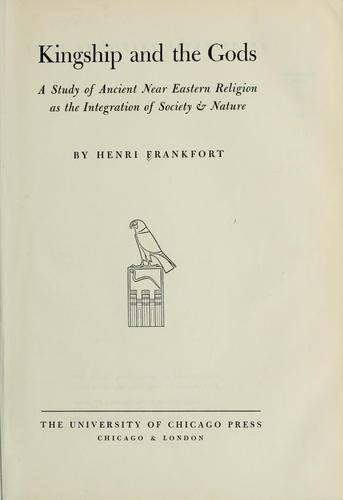 Henri Frankfort: Kingship and the gods (1948, University of Chicago Press)