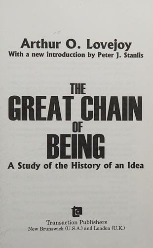 Arthur O. Lovejoy: The great chain of being (2009, Transaction Publishers)