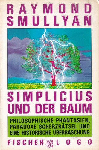 Raymond M. Smullyan: Simplicius und der Baum (German language, 1989, Fischer Taschenbuch Verlag)