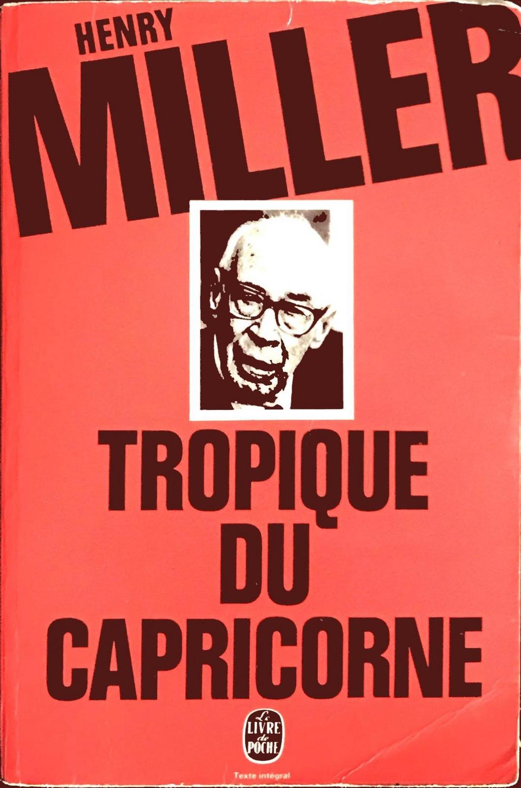 Henry Miller: Tropique du Capricorne (French language, 1975, Librairie générale française)