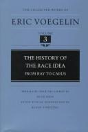 Eric Voegelin: The History of the Race Idea (1998, Louisiana State University Press)