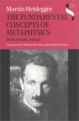 Martin Heidegger: The Fundamental Concepts of Metaphysics (Hardcover, 1995, Indiana University Press)