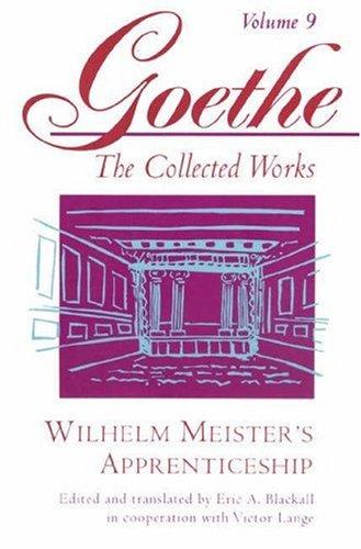 Johann Wolfgang von Goethe: Wilhelm Meister's apprenticeship (1995, Princeton University Press)