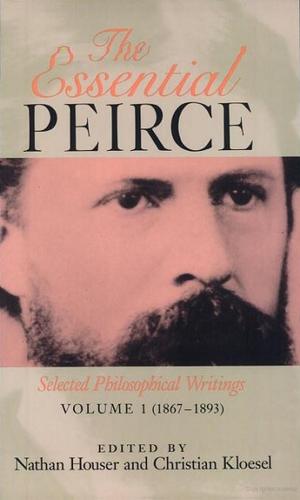 Charles Sanders Peirce: The Essential Peirce (Paperback, 1992, Indiana University Press)