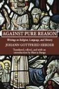 Johann Gottfried Herder: Against Pure Reason (Paperback, Wipf & Stock Publishers)