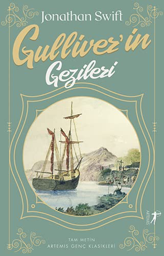 Jonathan Swift: Gulliver'in Gezileri (Paperback, Artemis Yayinlari)