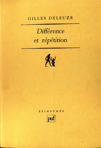 Gilles Deleuze: Différence et Répétition (Paperback, Presses Universitaires de France - PUF)