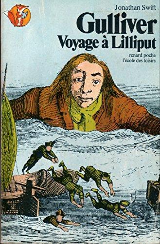 Jonathan Swift: Gulliver, voyage à Lilliput (French language, 1985, L'École des loisirs)