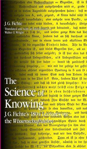 Johann Gottlieb Fichte: The Science Of Knowing (Hardcover, State University of New York Press)