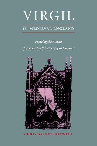 Christopher Baswell: Virgil in Medieval England (Paperback, Cambridge University Press)