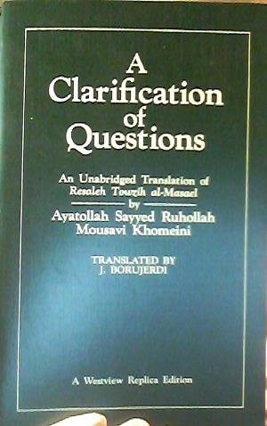 Ruhollah Khomeini: A clarification of questions (1984, Westview Press)