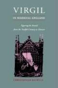 Christopher Baswell: Virgil in medieval England (1995, Cambridge University Press)