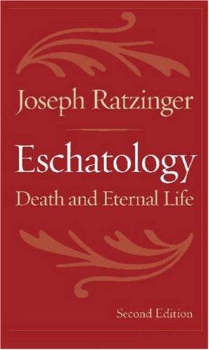 Joseph Ratzinger: Eschatology (Paperback, Catholic University of America Press)