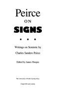 Charles Sanders Peirce: Peirce on Signs (1991, University of North Carolina Press)