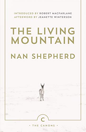 Nan Shepherd: The Living Mountain (Paperback, 2011, Canongate Books)