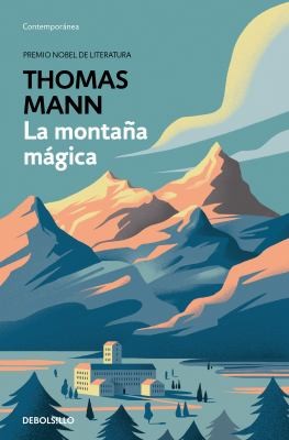 Thomas Mann: La montaña mágica (Paperback, Spanish language, 2020, Debolsillo)