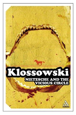 Pierre Klossowski: Nietzsche and the Vicious Circle (Paperback, Continuum International Publishing Group)