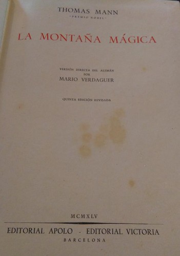 Thomas Mann: La montaña mágica (Hardcover, Spanish language, 1945, Apolo, Victoria)