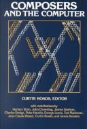 Curtis Roads: Composers and the Computer (1985, W. Kaufmann, A-R Editions)