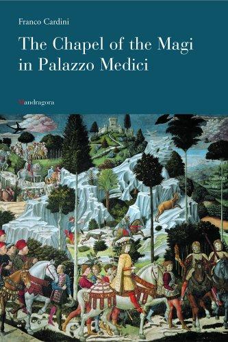 Franco Cardini: The Chapel of the Magi in Palazzo Medici (Paperback, Mandragora)