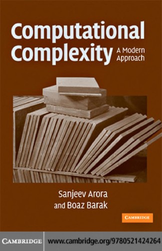 Sanjeev Arora, Boaz Barak: Computational Complexity (2009, Cambridge University Press)