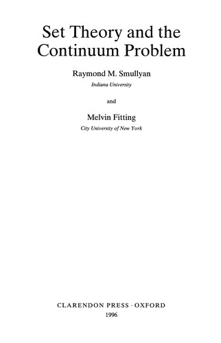 Raymond M. Smullyan: Set theory and the continuum problem (1996, Clarendon Press, Oxford University Press)