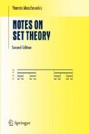 Yiannis N. Moschovakis: Notes on Set Theory (2006, Springer-Verlag)