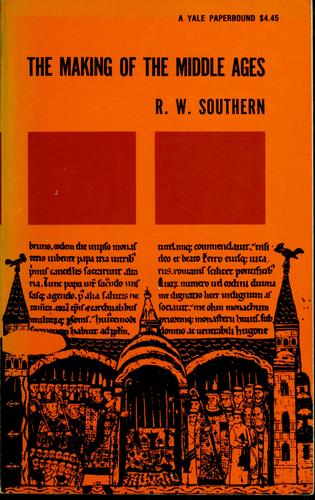 R. W. Southern: The making of the Middle Ages (1953, Yale University Press)