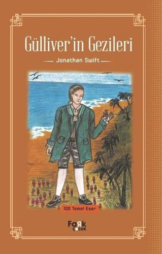 Jonathan Swift: Gulliver’in Gezileri (Paperback, Fark Yayinlari)