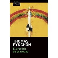 Thomas Pynchon, Antoni Pigrau: El arco iris de gravedad (Paperback, Spanish language, Maxi-Tusquets)