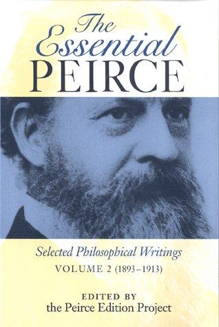 Charles Sanders Peirce: The Essential Peirce (Paperback, Indiana University Press)