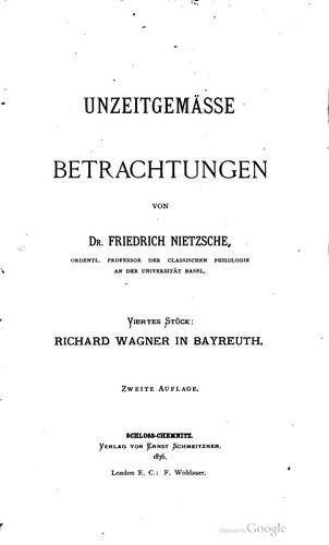 Friedrich Nietzsche: Unzeitgemässe Betrachtungen (German language, 1873, E.W. Fritzsch)