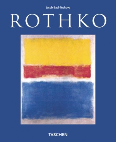 Jacob Baal-Teshuva: Rothko (Paperback, TASCHEN ESPAÑA, S.A.U.)