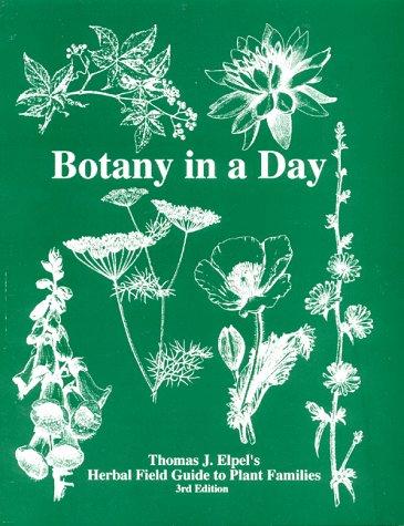 Thomas J. Elpel: Botany in a Day (Paperback, Hops Pr)