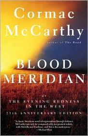 Cormac McCarthy, Robert G. Slade: Blood Meridian (Paperback, 1992, Vintage)