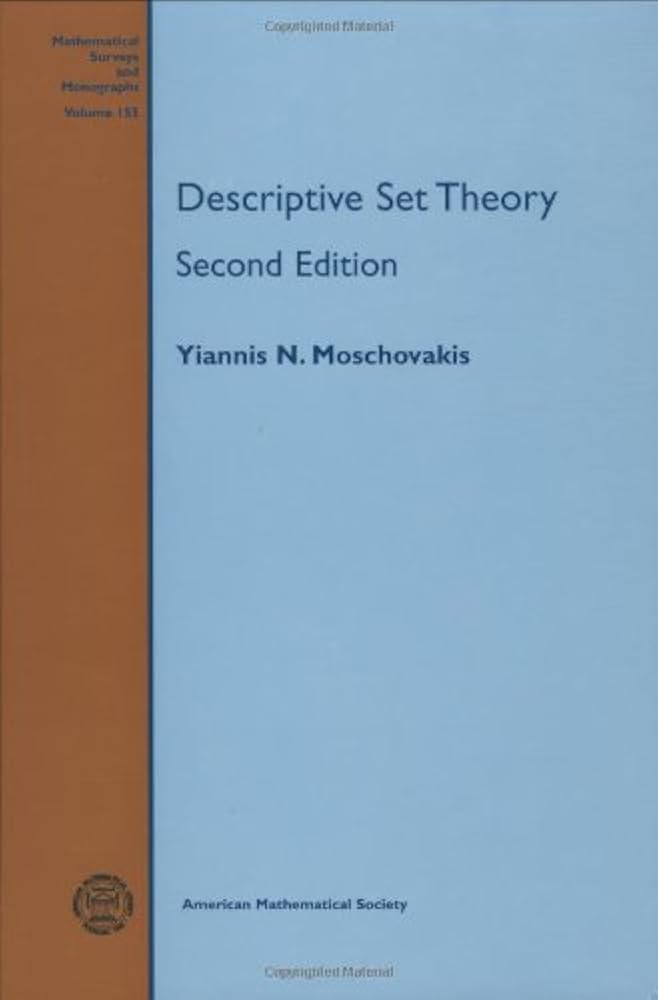 Yiannis N. Moschovakis: Descriptive Set Theory (Hardcover, 2009, American Mathematical Society)