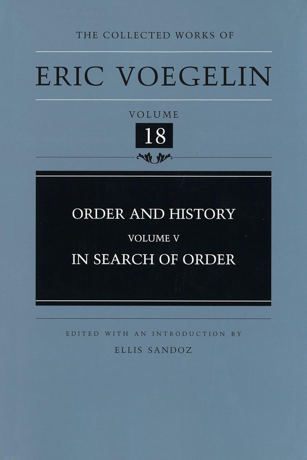 Eric Voegelin: Order and History, Volume 5: In Search of Order (2000)