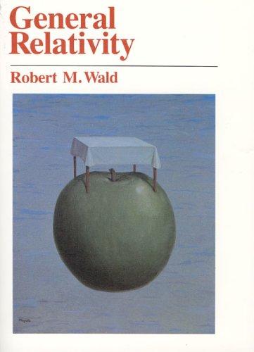 Robert M. Wald: General Relativity (1984, University of Chicago Press)